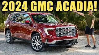 2024 GMC Acadia Denali vs AT4!! | First Drive