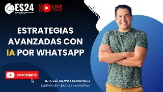 Estrategias Avanzadas con IA por Whatsapp