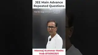 JEE main Advance Repreated Questions  Maths  #jeeproblems #jeemains #jeemainmaths