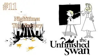The Unfinished Swan - Nighttime: The Nursery