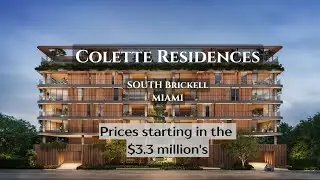 🌴 Colette Residences Miami: Boutique Luxury Living Between Brickell & the Grove 🌴