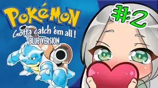 I'm Gonna be the Best!〖 The Pok&eacute;Quest 〗Pok&eacute;mon Blue #2