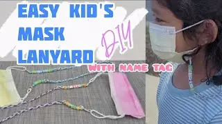 Mask Lanyard for Kids | DIY Personalized Mask holder