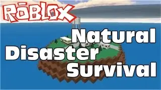 Roblox Natural Disaster Survival Gameplay || Part 1: Introduction to the game!