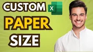How To Add Custom Paper Size In Excel Sheet (Full Guide)