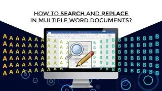 How to search and replace in multiple word documents?