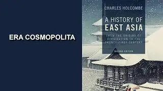 04 Hist&oacute;ria do Leste Asi&aacute;tico Era Cosmopolita