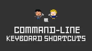 Command-line Keyboard Shortcuts, Totally Tooling Tips (S1 Mini Tip #3)