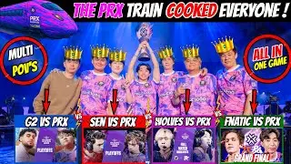 THE PRX TRAIN Cooked All Region with TRACK-BY-TRACK Vs G2 Vs SEN Vs Wolves Vs Fnatic in VCT