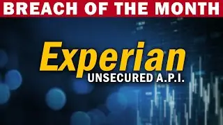 Experian's Unprotected API Exposes Millions &mdash; April 2021 Data Breach of the Month | @SolutionsReview