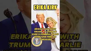 Erika&rsquo;s hug with Trump at Charlie Kirk&rsquo;s funeral make everyone feel so awkward!#charliekirk #trump