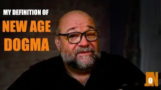 My definition of New Age Dogma