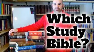 Picking a Study Bible