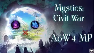 Mystics Civil War - Age of Wonders 4 MP
