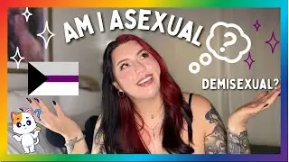How I Found Out I&rsquo;m Demisexual | Get Ready With Me