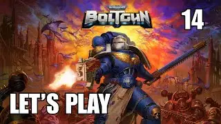 Warhammer 40,000: Boltgun - Let's Play Part 14: The Deep Vault