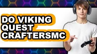 How To Do Viking Quest Craftersmc - Easy Guide