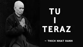 Jak Przestać Biegać i Naprawdę Żyć &ndash; Thich Nhat Hanh