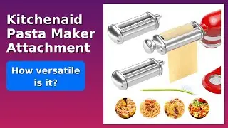 REVIEW (2025): Kitchenaid Pasta Maker Attachment. ESSENTIAL details.