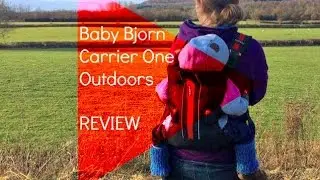 Baby Bjorn || Carrier One Outdoors || REVIEW ||
