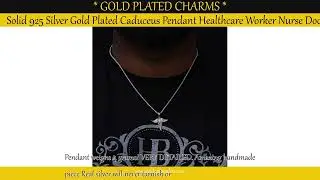 Solid 925 Silver Gold Plated Caduceus Pendant Healthcare Worker Nurse Doctor