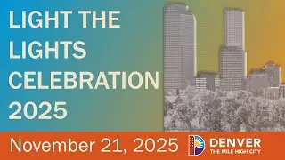 Light the Lights at Denver's City and County Building 2025!