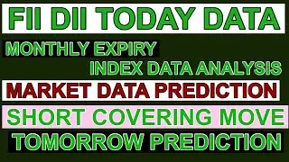 FII DII DATA ANALYSIS 🔴MONTHLY EXPIRY NIFTY BANKNIFTY 🔴INDEX SHORT COVERING ANALYSIS 🔴INDEX LEVELS🔴