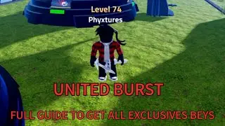 (UNITED BURST) full guide to get all exclusive Beyblades