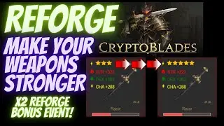 PAANO MAG REFORGE SA CRYPTOBLADES - REFORGING TUTORIAL