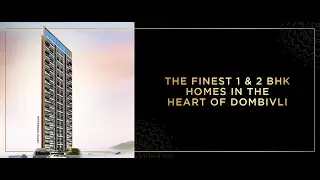 Pin Code Limited Edition in Dombivli - Sample Flat Tour - New Residential Property in Dombivli