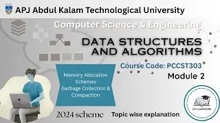 DATA STRUCTURES AND ALGORITHM | MODULE 2 PART 7 | S3 CSE | KTU 2024 SCHEME