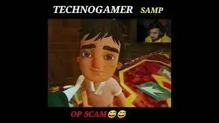 Techno Gamerz ke sath scam ho gya 😅😅 in hello neighbour #technogamerz   @SACHIN_007-YT