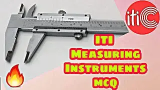 ITI Measuring Instruments mcq, vernier caliper, vernier bevel protractor, least count, Steelrule,iti