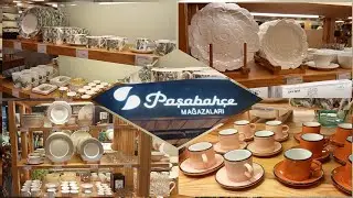 PAŞABAHÇE MAĞAZA TURU 🌟 Paşabahçe ürünleri 🍽️ Paşabahçe bardak modelleri ☕