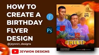 How to create a birthday flyer design using pixellab and Photoshop touch | #pstouch #pixellab #flyer