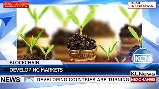 KCN Blockchain in Emerging Markets