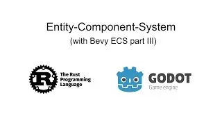 Godot & Rust: Entity-Component-System (part III)