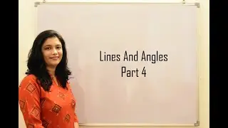 Class 7 CBSE NCERT Maths | Chapter 5 Lines And Angles | Part 4