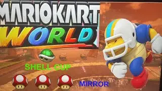 Mario Kart World Shell Cup Mirror Mode 