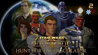 SWTOR: GREY Jedi Knight | Part 2: HUNT FOR THE DESCOLATOR