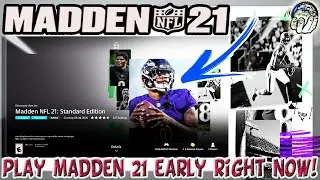 Madden 21 - How To Play Madden 21 Early On Console (PS4 XBOX ONE) RIGHT NOW!