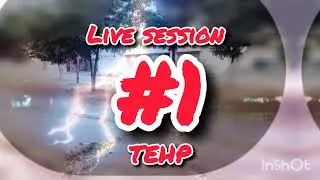 Live Session #1 ( TEHP )