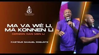 M ava W&egrave; Li, M a Konnen Li | Gerizon Nan Men Li | Louange | Pst Samuel Robuste | Shekinah.fm
