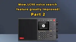 Wow,LC90 voice search feature greatly improved!Part 2