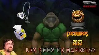CACOWARDS 2023 | Les mods de gameplay