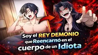 🔱ERA el REY del INFIERNO pero REENCARNO en un PERVERTIDO