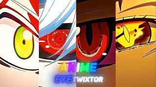 ANIME EYES TWIXTOR 4K CLIPS FOR EDITNG (EAT7) - no warps