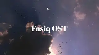 Fasiq - OST Vocals Only
