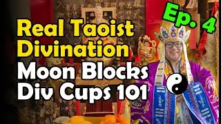 Real Taoist Divination #4 &ndash; Moon Blocks 101 and Activation