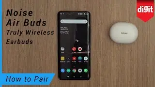 Noise Air Buds Truly Wireless Earbuds   How to Pair
